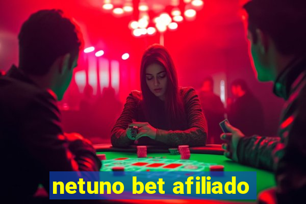 netuno bet afiliado